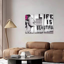 Estancia Arte callejero, life is beutifull, banksy